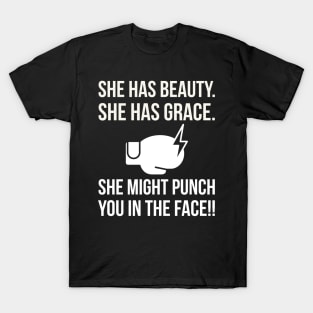 She has Beauty She has Grace T-Shirt